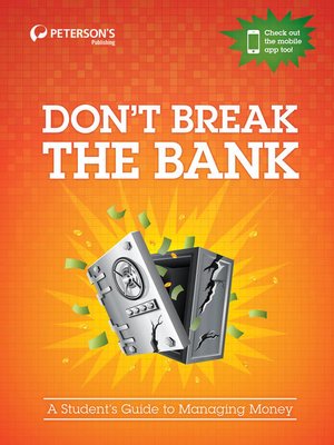 cover image of Don't Break the Bank--A Student's Guide to Managing Money